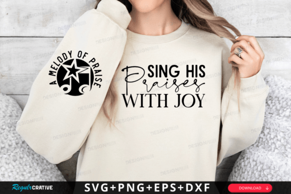 Celebrate Faith with Sing His Praises Svg