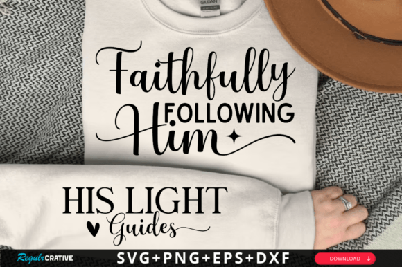 Faithfully Following Him: A Versatile T-Shirt Graphics Design