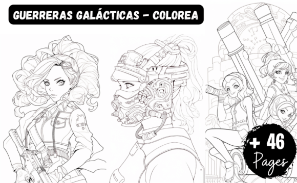 GUERRERAS GALÁCTICAS - COLOREA: Graphics for Creative Projects