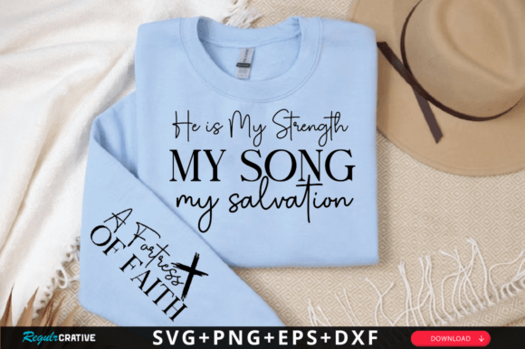 He is My Strength SVG: A Versatile Graphic for T-Shirt Designs