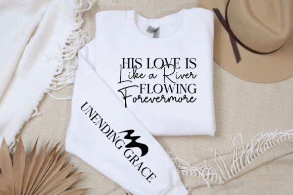 His Love is Like a River: A Versatile T-Shirt Design Graphic