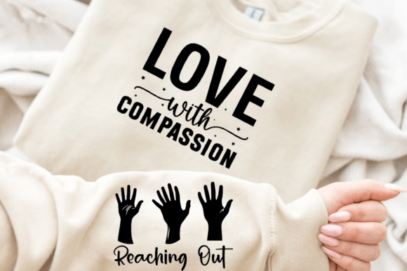 Love with Compassion Sleeve: A Versatile T-Shirt Graphics Asset