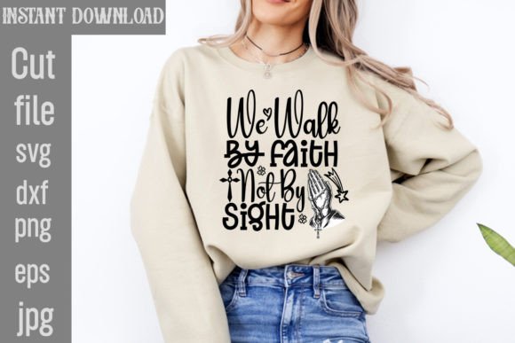 Review: We Walk by Faith Not by Sight SVG Cut File