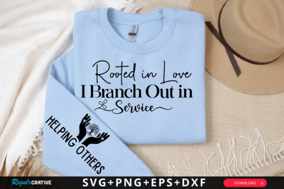 Rooted in Love I Branch Out: A Versatile SVG for T-Shirt Designs