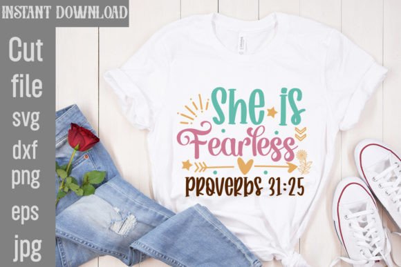 She is Fearless Proverbs 31 25 SVG: A Design Review