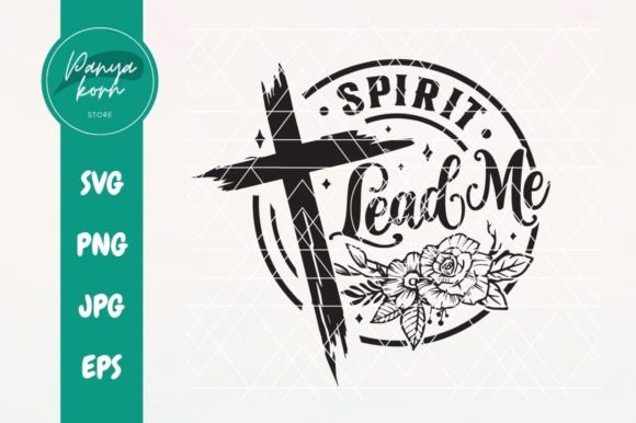 Spirit Lead Me: A Versatile Graphic for T-Shirt Designs
