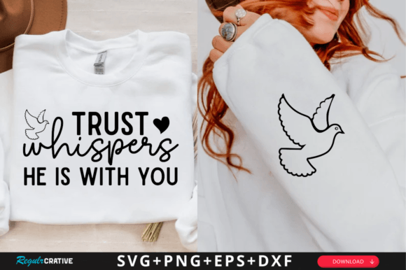 Trust Whispers He is with You Sleeve Svg for T-Shirt Designs