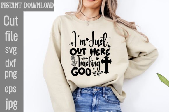 Trusting God SVG: Ideal for T-Shirt Designs & Graphics
